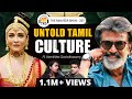 Tamil nadu  tamil culture things we dont know explained by keerthihistory   trs 307