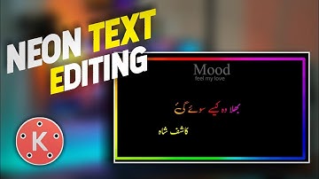 Neon Text & Border Editing || Kinemaster Video Editing Full Tutorial