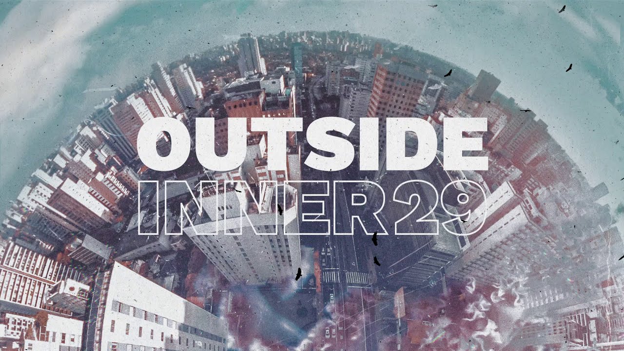 Inner 29 - Outside (Official Audio)