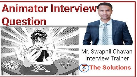 animator interview questions - computer animator interview questions || animator basic for interview