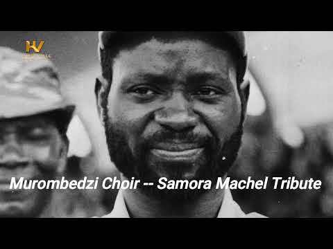 Murombedzi Choir Samora Machel Tribute
