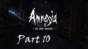 Amnesia: The Dark Descent Walkthrough - Back Hall | Part 10