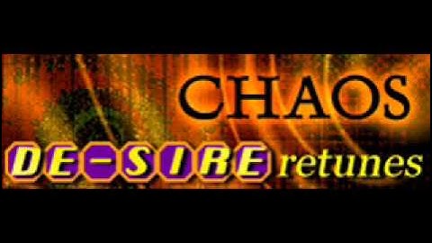 Chaos - DE-SIRE retunes