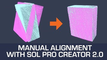 NEW feature: Manual alignment of symmetrical objects with SOL PRO Creator 2.0 - SOL PRO 3D Scanner