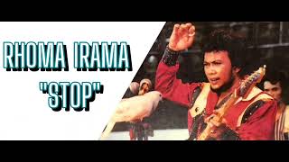 Rhoma Irama - Stoplirik