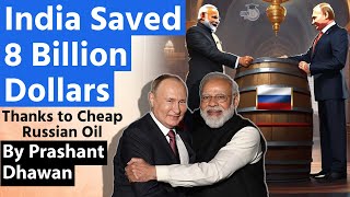 India Saved 8 Billion Dollars Thanks to Russia | Know why it is so important | by Prashant Dhawan by StudyIQ IAS 449,146 views 1 day ago 9 minutes, 36 seconds