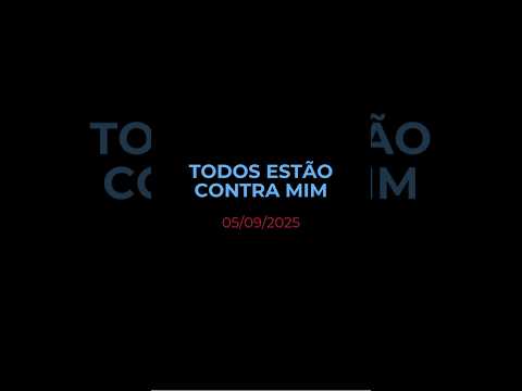 TODOS ESTÃO CONTRA MIM - Oração diária (Devocional 05/09/2025) #devocional #oracao