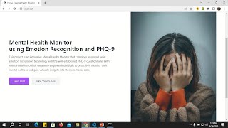 Mental Health Monitor:using Emotion Recognition and PHQ-9: Project Demo