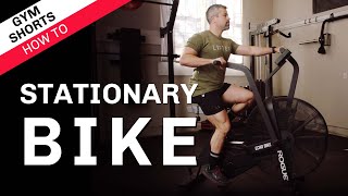 Stationary Bike: Gym Shorts (How To)