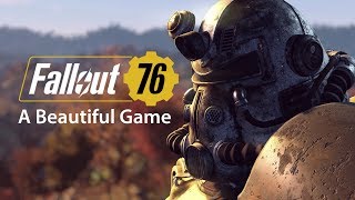 Fallout 76: A Different Perspective