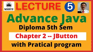 Advance Java Diploma Final Year Sem-5  Chapter 02 - Lecture 05 |JButton