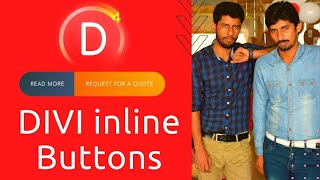 How to add Divi inline buttons (Side By Side Button)
