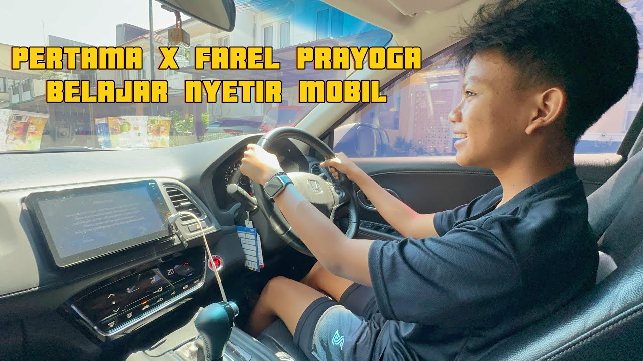 HARI PERTAMA FAREL PRAYOGA BELAJAR NYETIR MOBIL DI DEPAN RUMAH || UMUR 17 tahun baru boleh ke  JALAN
