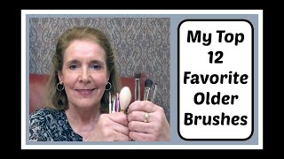 My Top 12 Tried and True Makeup Brushes & Why I Like Them So Much