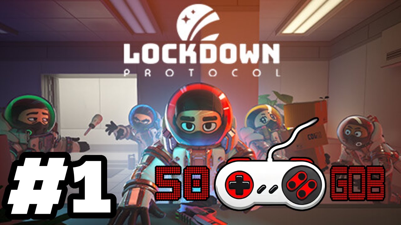 Lockdown Protocol - Part 1 - Learning Curve - YouTube