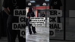 BABYMONSTER - CLICK CLACK DANCE TUTORIAL 0.50X #babymonster #dance #trend #tutorial