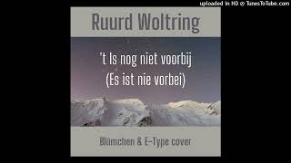 't Is nog niet voorbij (Es ist nie vorbei) - fan cover