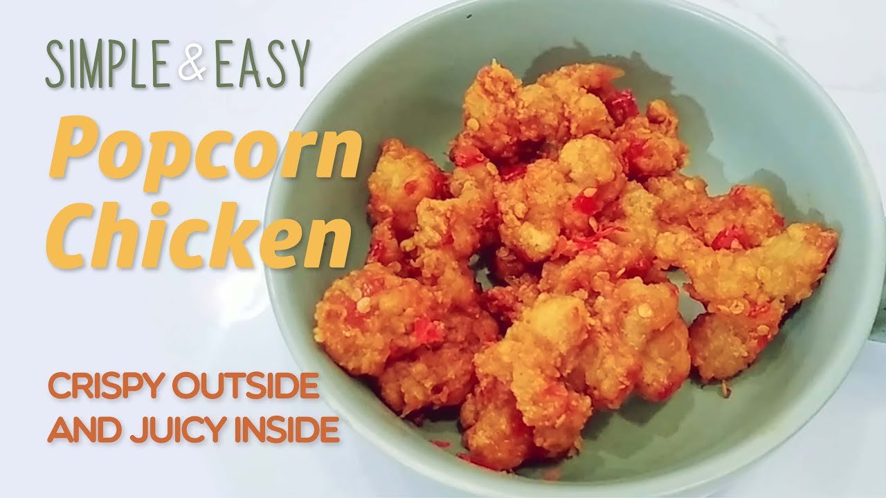 Simple & Easy Recipe | Sweet & Spicy Popcorn Chicken | So Crunchy and Tasty