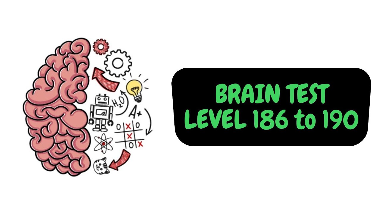 brain test levels 186 187 188 189 190
