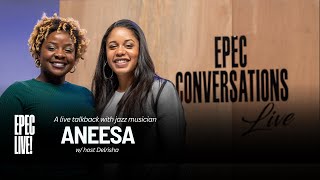 EPEC Live! featuring Aneesa, Oakland Jazz Artist