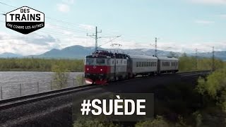 Suède (1/2) - Laponie - Stockholm - Göteborg - Des trains pas comme les autres - Documentaire voyage