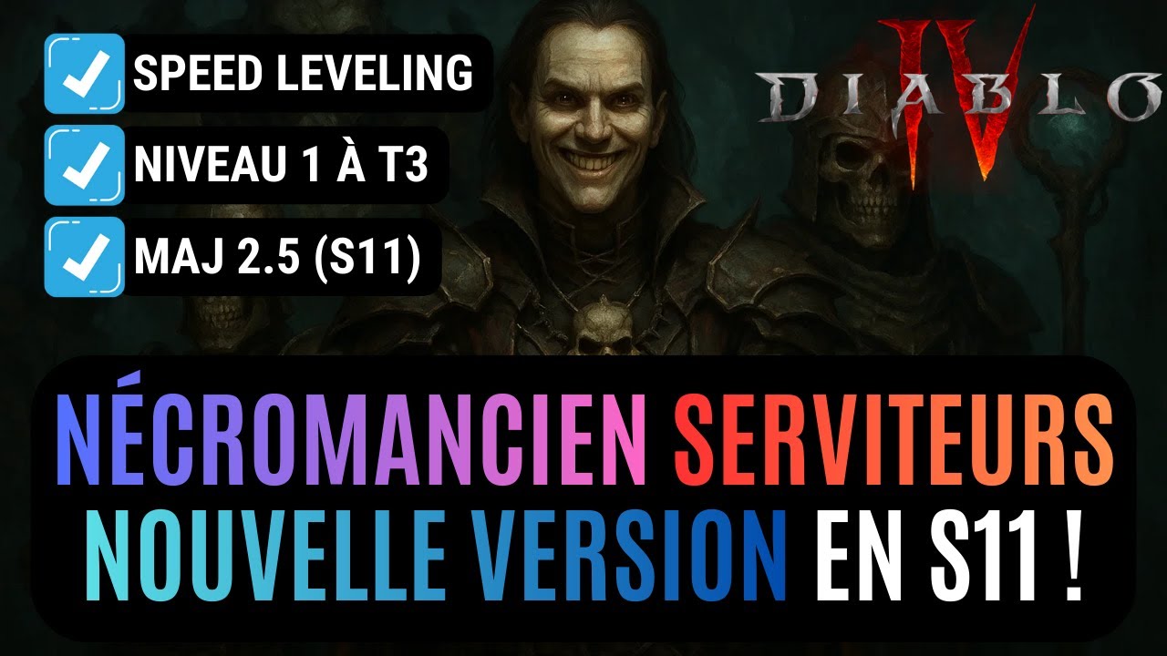 Le Build Nécromancien Invocations Le Plus Chill En Speed Leveling Pour La Saison 11 Dans Diablo IV !