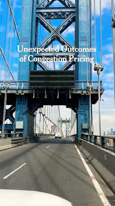 NYC Congestion Pricing’s Unexpected Outcomes