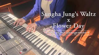 Sungha Jung's Waltz x Flower Day | Solo Piano Arrangement by Aquila Packing