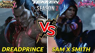 T8 🔥 DREADPRINCE (Feng) vs SAM X SMITH (#9 Ranked Zafina) 🔥 Tekken 8 High Level Gameplay!!!