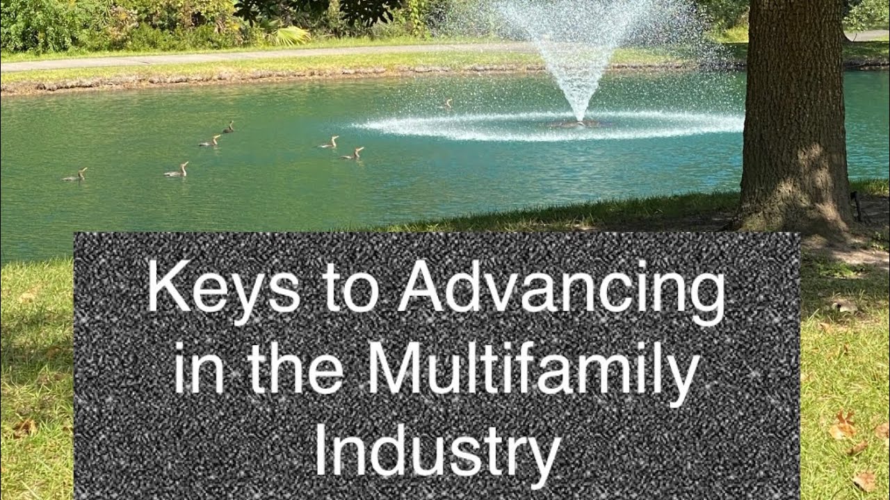 Keys to Advancing in the Multifamily Industry