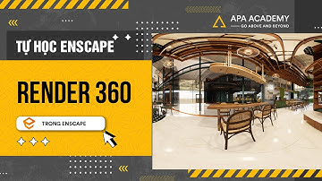 Hướng dẫn render 360 trong Enscape | Tự học Enscape
