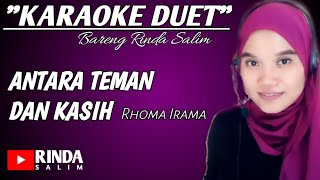 Antara teman dan kasih | Karaoke duet Bareng Rinda Salim