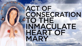 Act of Consecration to the Immaculate Heart of Mary (Russia and Ukraine)