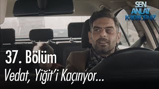Download Vedat, Yiğiti Kaçırıyor - Sen Anlat Karadeniz 37. Bölüm Video MP3 Vedat, Yiğiti Kaçırıyor - Sen Anlat Karadeniz 37. Bölüm