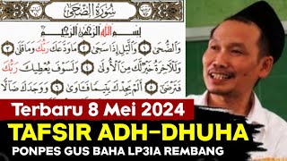 ▶️Terbaru 08 Mei 2024 - Tafsir Jalalain QS. Adh-Dhuha Khatam Surah di Ponpes Gus Baha LP3IA Rembang