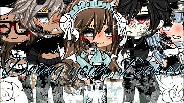 👑 Doing your dares 👑|| ✨300 sub special✨ || read pinned comment || Gacha life