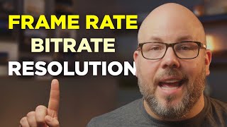 Video Frame Rate, Bitrate, & Resolution MADE SIMPLE screenshot 3