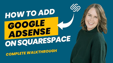 How to add Google AdSense to a Squarespace Website