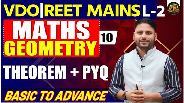 VDO REET Mains Maths Geometry | THEOREM + PYQ | Basic to Advance | L-2 || By Jaideep Sir