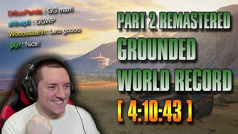 The Last of Us Part II Remastered Speedrun *World Record for Grounded mode (4:10:43.6 IGT)