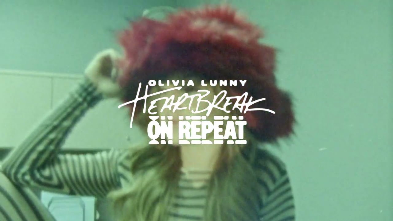 Watch Olivia Lunny - HEARTBREAK ON REPEAT (Official Audio) on YouTube Watch Olivia Lunny - HEARTBREAK ON REPEAT (Official Audio) on YouTube