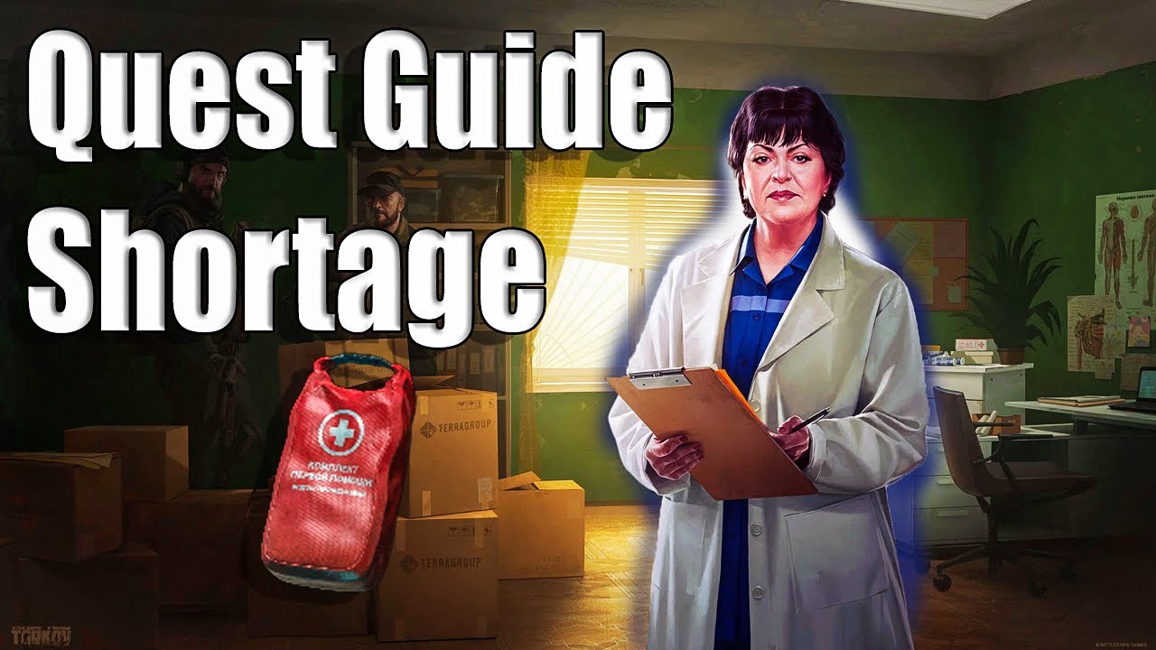 Shortage | Tarkov Quest Guide