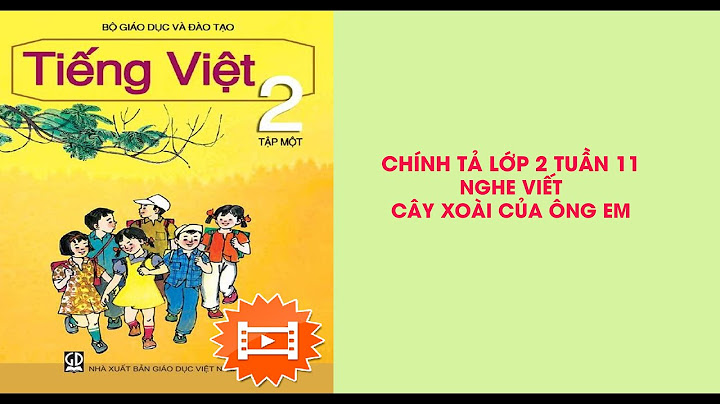 Bài tập chính tả lớp 2 tuần 11 năm 2024