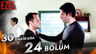 30 Dakikada 24. Bölüm - Ezel