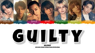 BE:FIRST 'Guilty' | Colour Coded Lyrics (KAN/ROM/ENG)