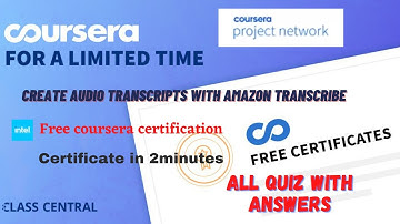 Create audio transcripts with Amazon Transcribe, All Quiz  Answers.#coursera#excel#answers #learners