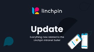 Exciting new intranet features for mobile and more | Linchpin Update April 2024