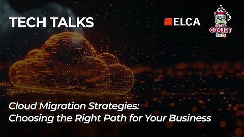 Cloud Migration Strategies: Choosing the Right Path for Your Business (Tech Talk)
