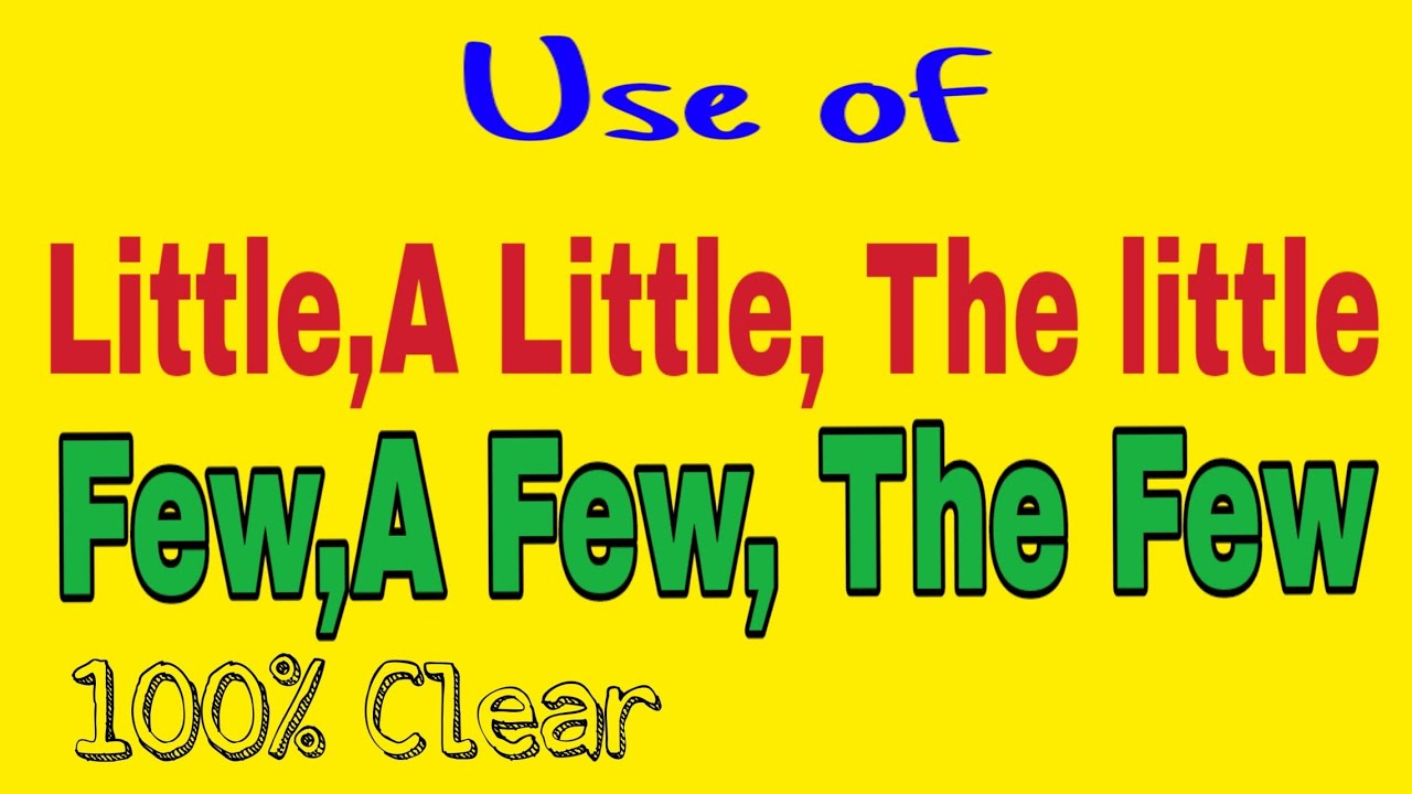 of little use LITTLE vs A LITTLE vs THE LITTLE Explained These words are  main image 2