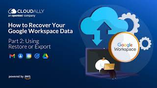 How to Recover Your Google Workspace Data By Exporting it to Your Own Storage